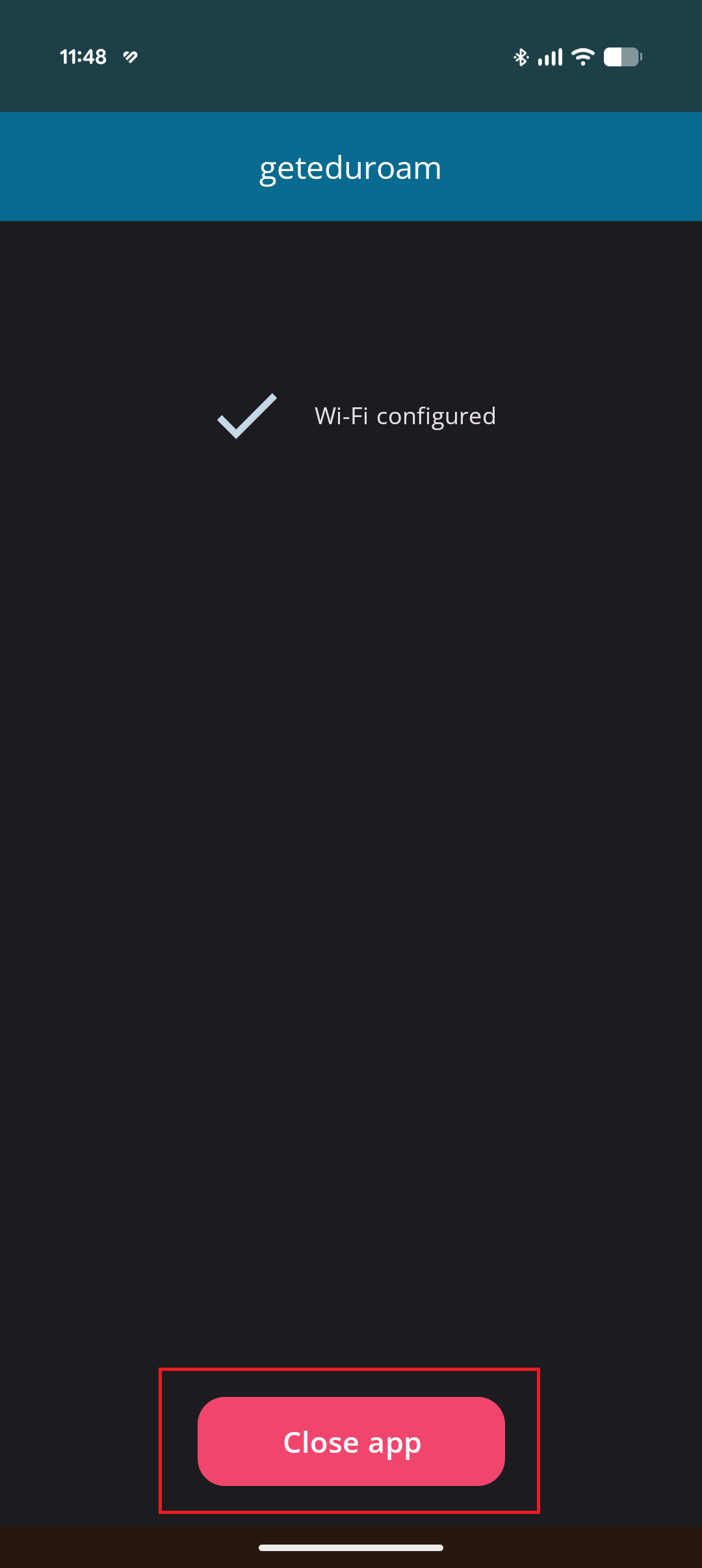 Pranešimas „Wi-Fi configured“ ir mygtukas „Close app“